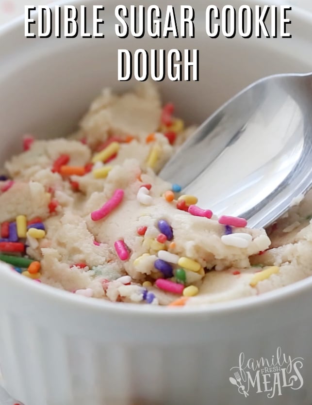 Edible Sugar Cookie Dough Recipe - Family Fresh Meals