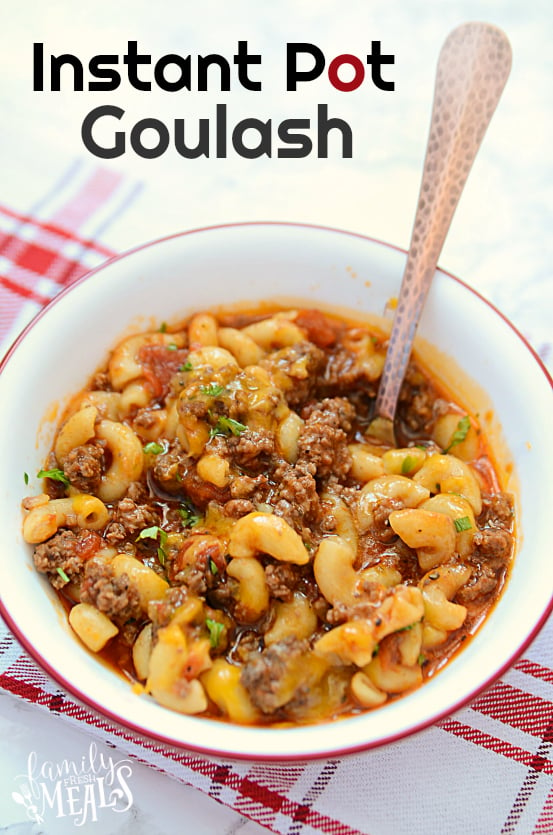 Instant Pot Goulash Recipe #instantpot #familyfreshmeals #goulash #pressurecooker #easygoulash #beef #noodles #onepot #familyfavorite #easyrecipe via @familyfresh