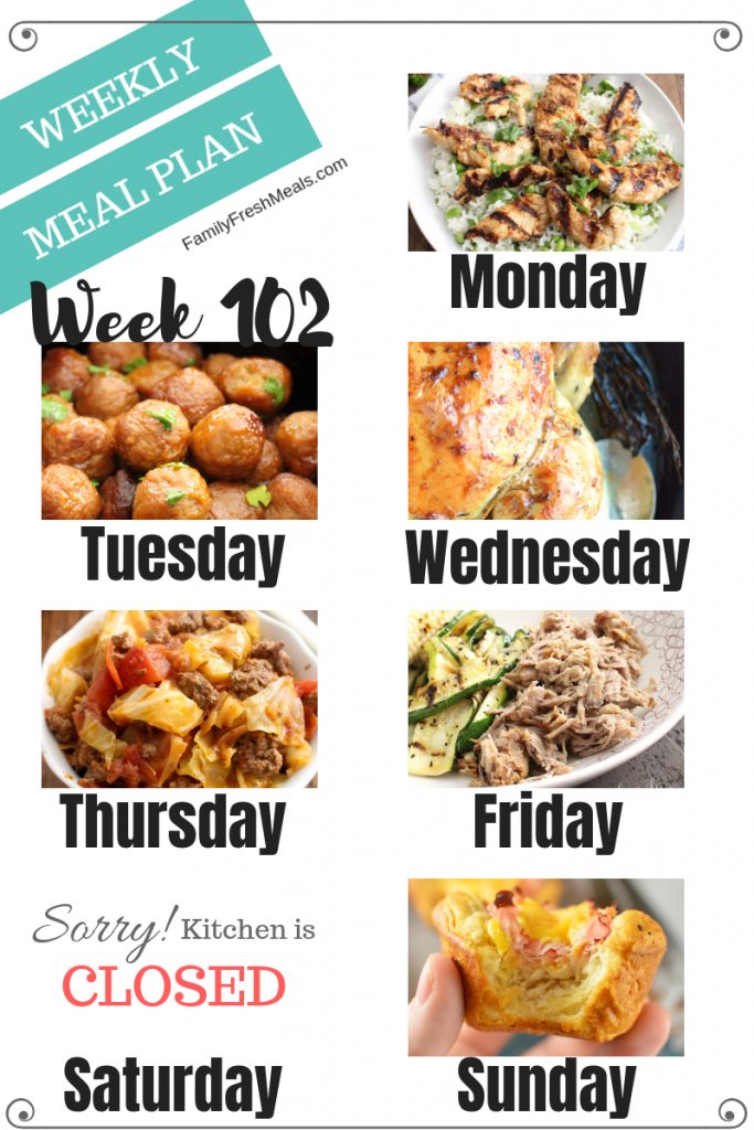 Easy Weekly Meal Plan Week 102 - Family Fresh Meals