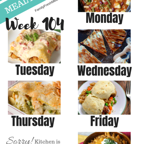 Easy Weekly Meal Plan Week 104 - Family Fresh Meals