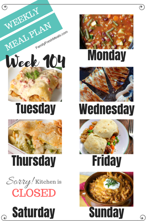 Easy Weekly Meal Plan Week 104 - Family Fresh Meals