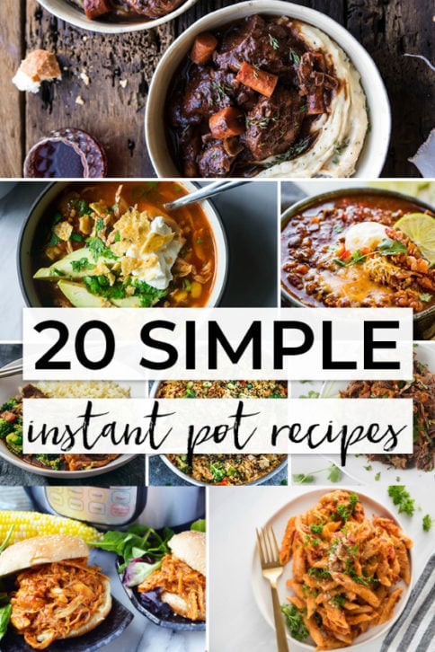 20 Simple Instant Pot Recipes - Family Fresh Meals