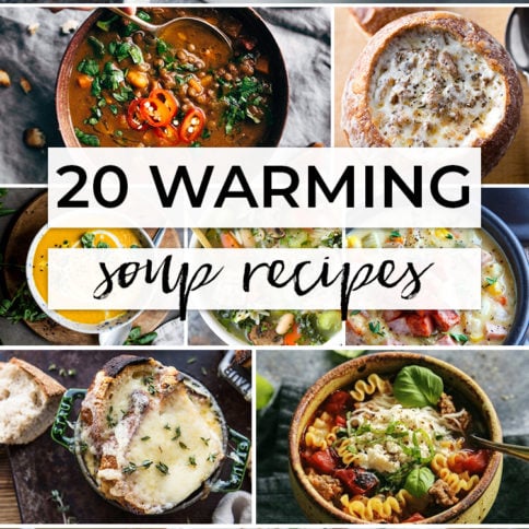 20 Warming Soup Recipes - Family Fresh Meals