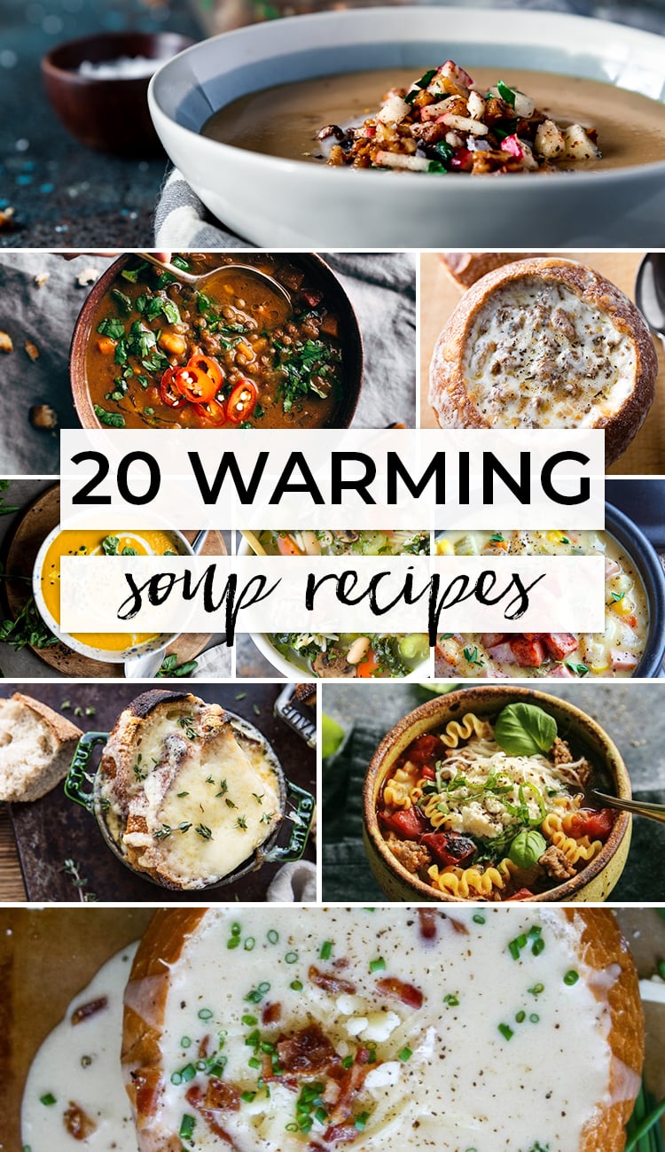20 Warming Soup Recipes