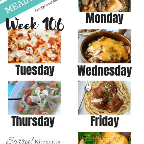 Easy Weekly Meal Plan Week 106 - Family Fresh Meals