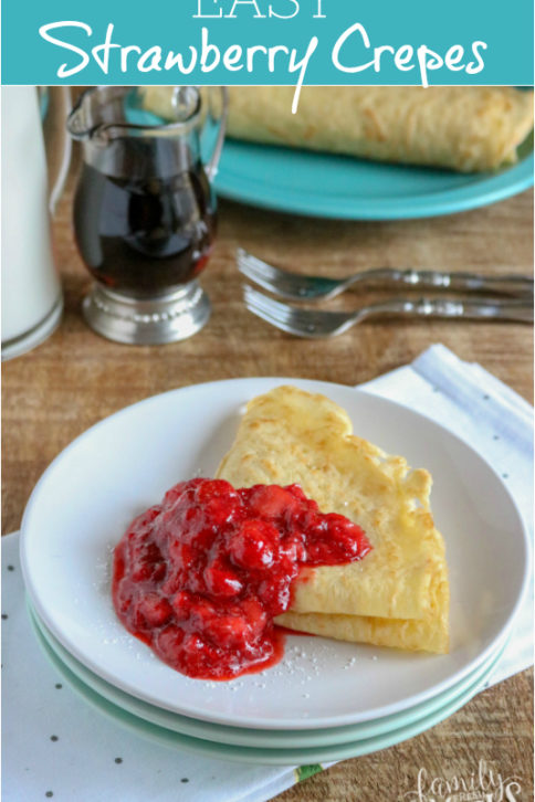 Easy Strawberry Crepes Recipe from Family Fresh Meals