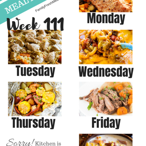Easy Weekly Meal Plan Week 111 - Family Fresh Meals