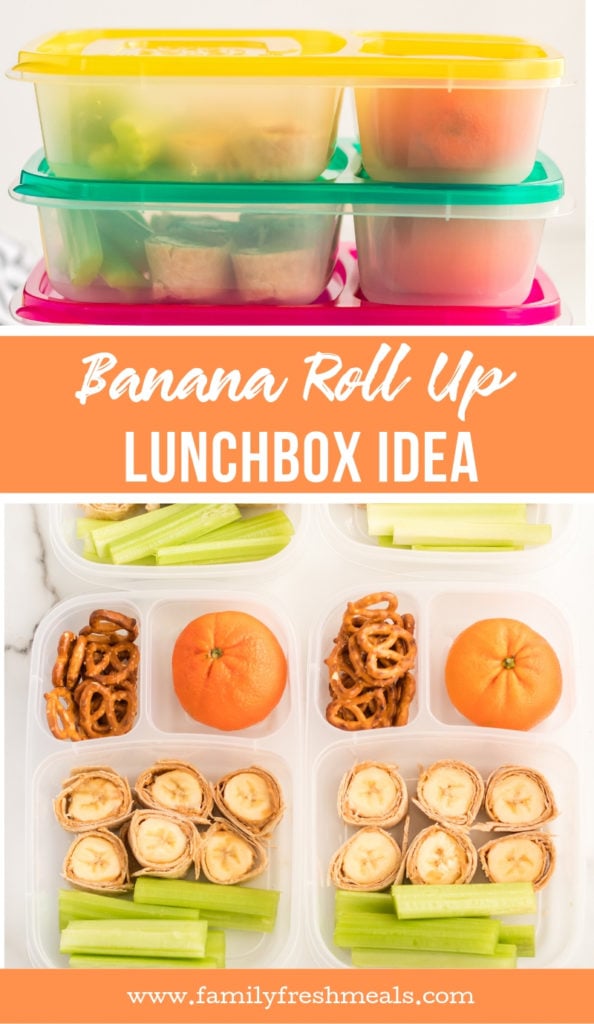 Banana Roll Up Lunch Box Idea from Family Fresh Meals