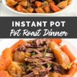 Instant Pot Pot Roast Dinner Recipe - Family Fresh Meals Recipe -
