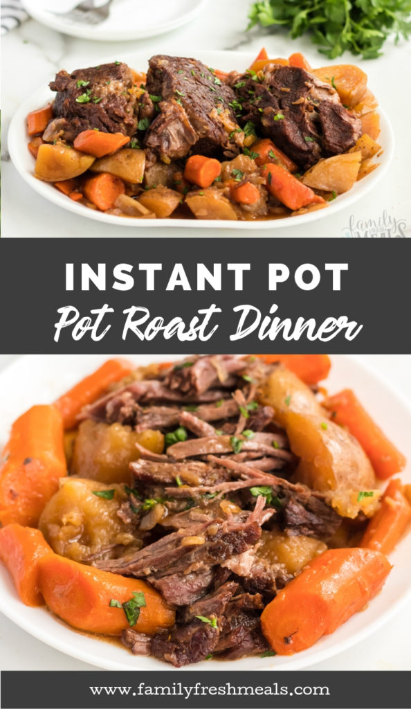 Instant Pot Pot Roast Dinner Recipe - Family Fresh Meals Recipe -