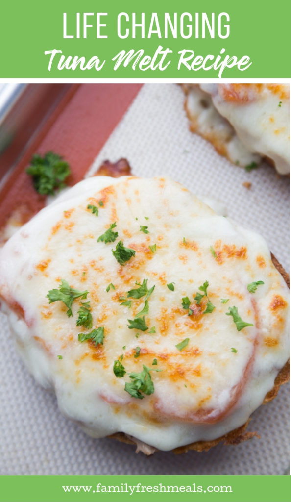 Life Changing Tuna Melts Recipe from Family Fresh Meals