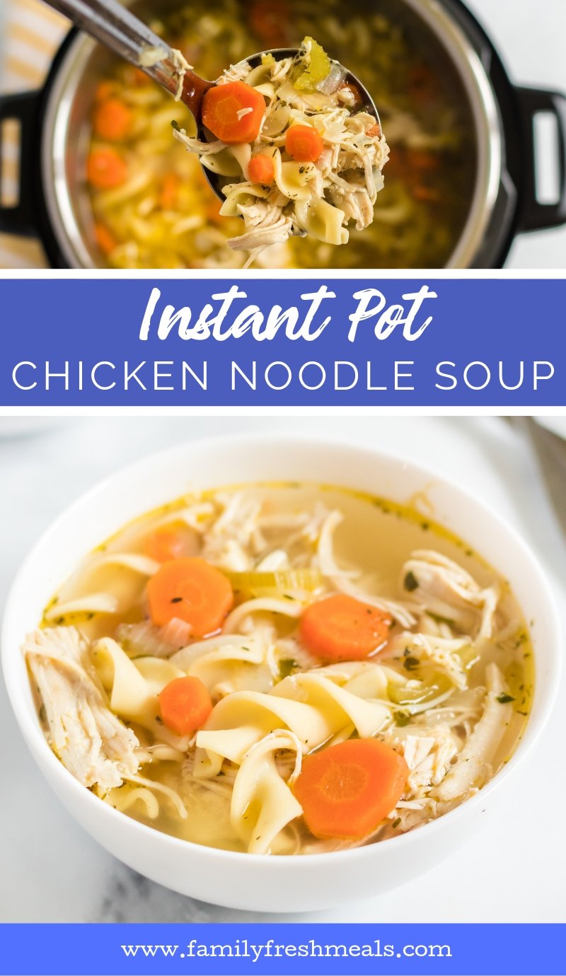 Instant Pot Chicken Noodle Soup #familyfreshmeals #instantpot #instantpotchickennoodle #instantpotsoup #homemadesoup #easyrecipe #thebestchickennoodle #healthy #cleaneating  via @familyfresh