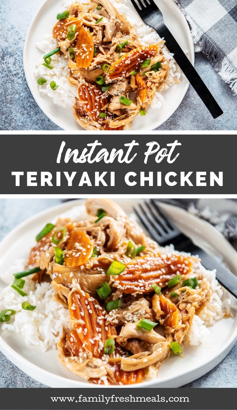 Instant Pot Teriyaki Chicken Recipe from Family Fresh Meals