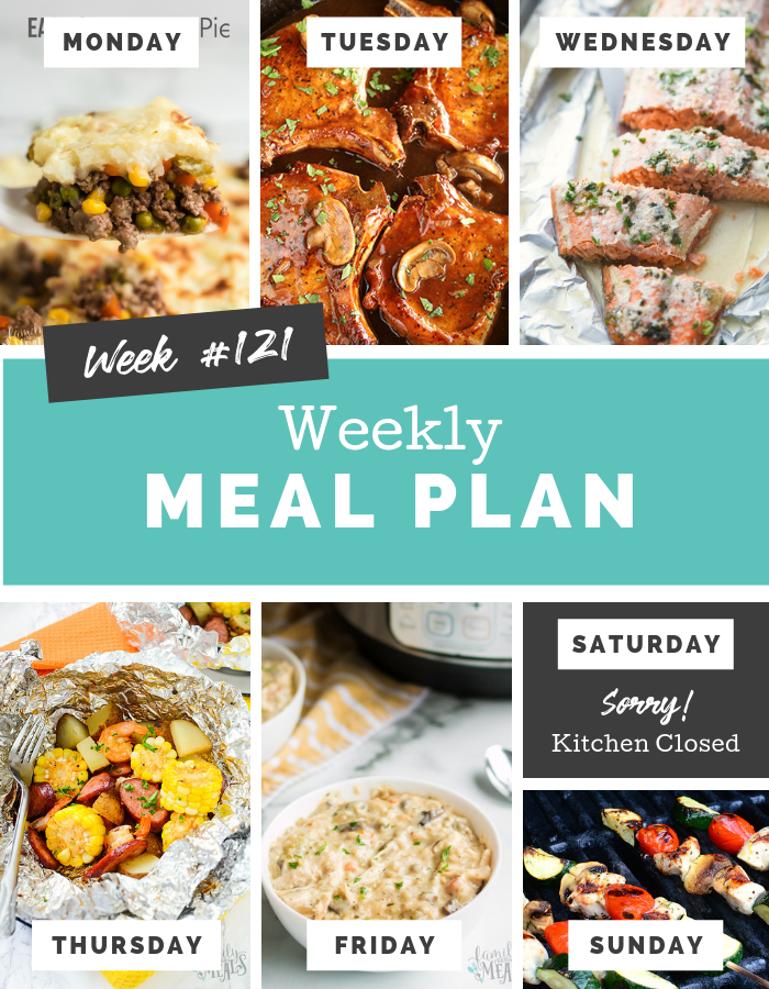 Easy Weekly Meal Plan Week 121 #mealplan #mealprep #dinner #familyfreshmeals #easyrecipe  via @familyfresh