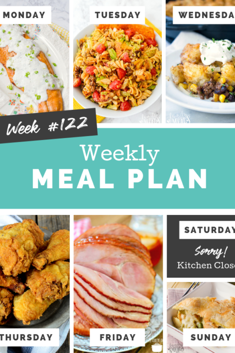 Easy Weekly Meal Plan Week 122 - Family Fresh Meals