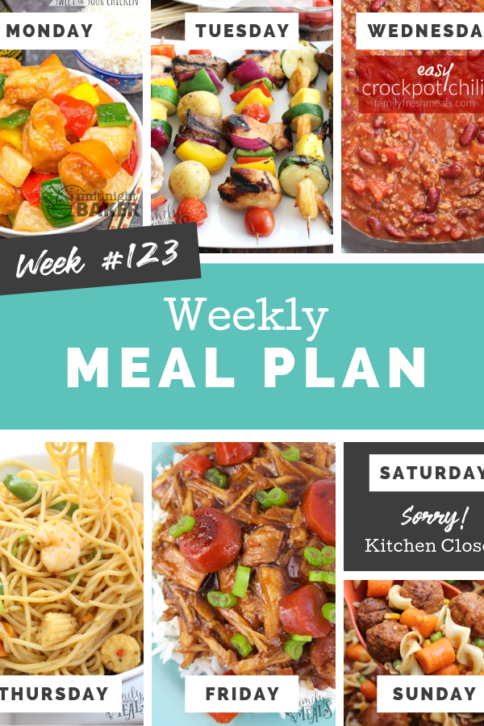 Easy Weekly Meal Plan Week 123 - Family Fresh Meals