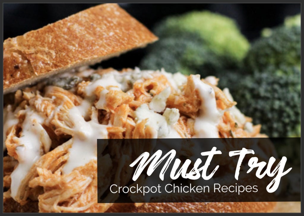 Must try chicken crockpot recipes.