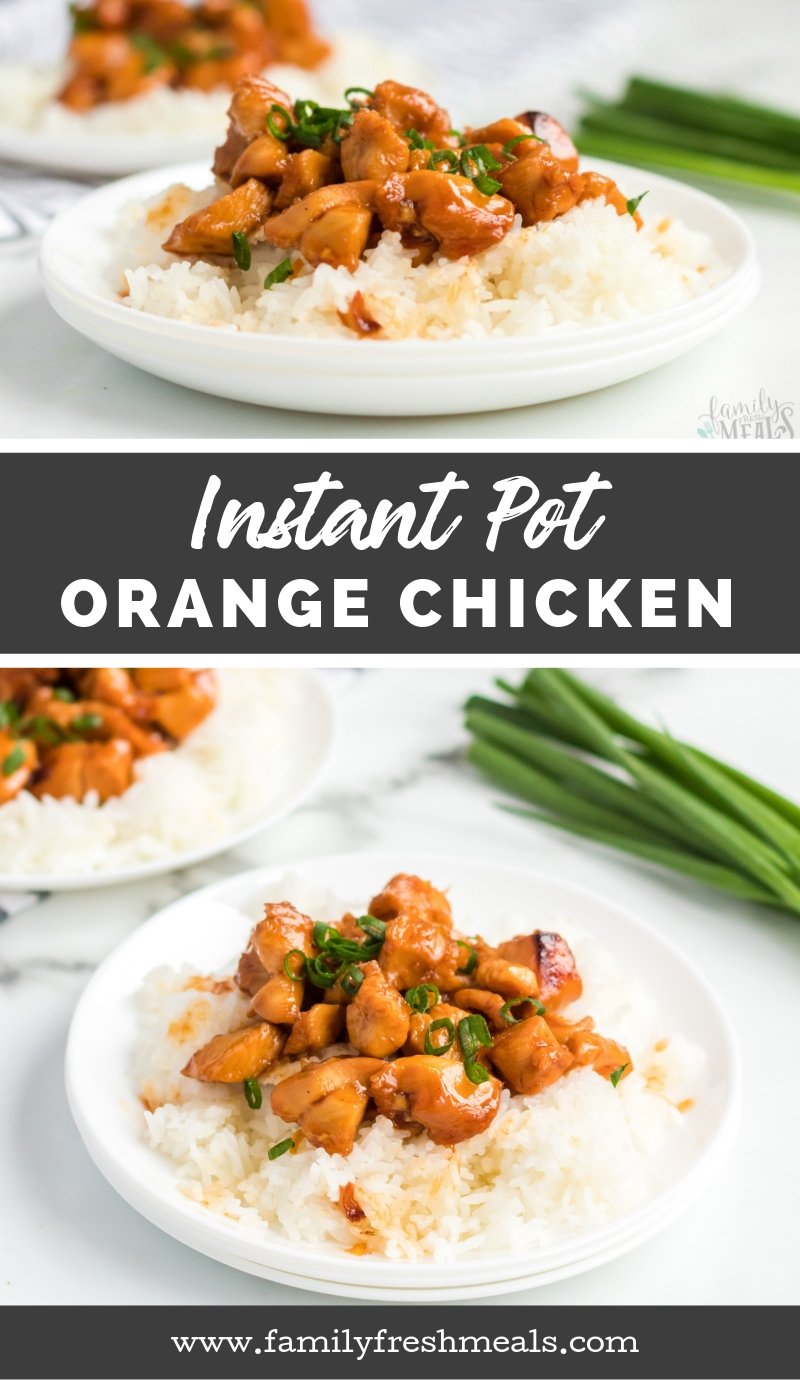 Instant Pot Orange Chicken Recipe from Family Fresh Meals