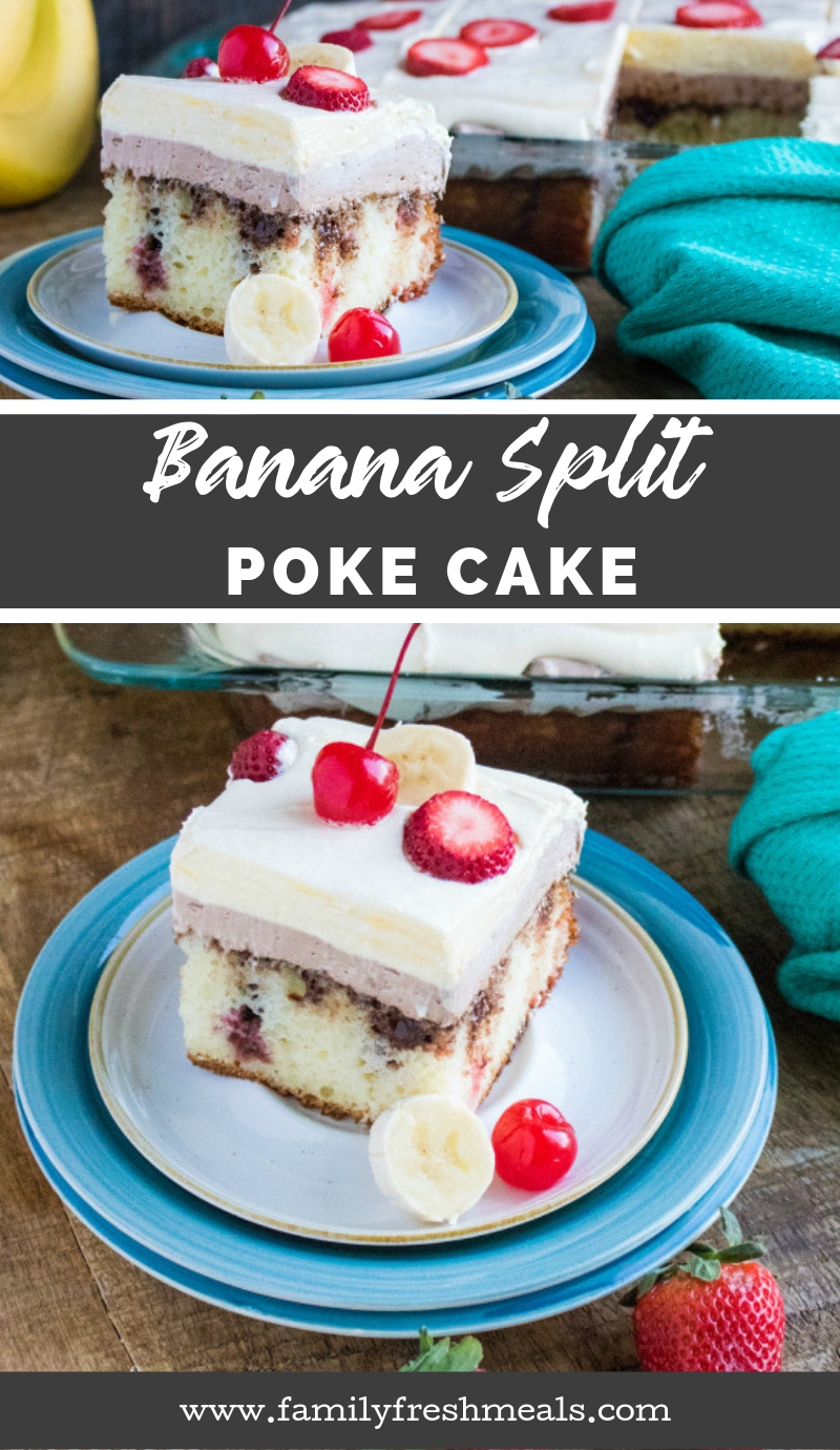Banana Split Poke Cake recipe #familyfreshmeals #pokecake #cake #bananasplit #banana #bananacake #dessert #summerdessert via @familyfresh