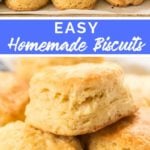 Easy Homemade Biscuits recipe from Family Fresh Meals