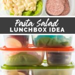 Easy Lunchbox Ideas - Pasta Salad packed for lunch - Family Fresh Meals