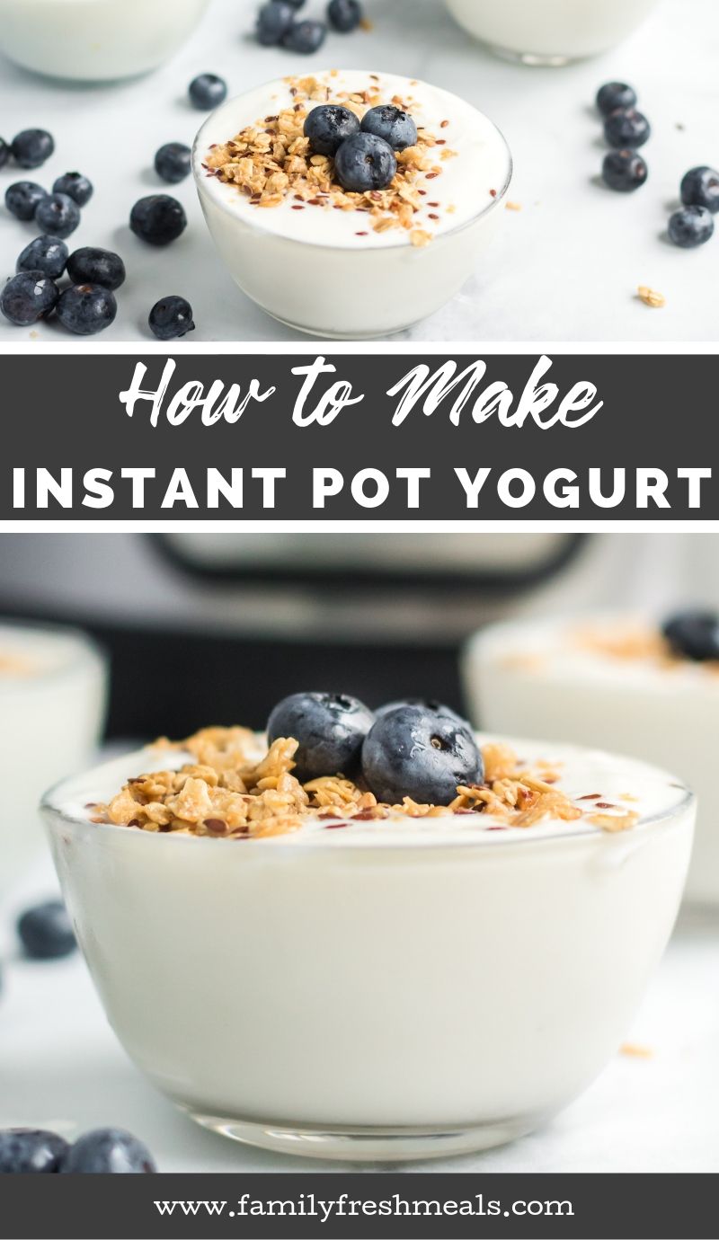 How to make Yogurt in the Instant Pot recipe from Family Fresh Meals