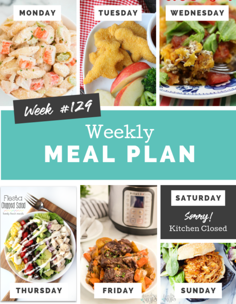 Easy Weekly Meal Plan Week 129 - Family Fresh Meals