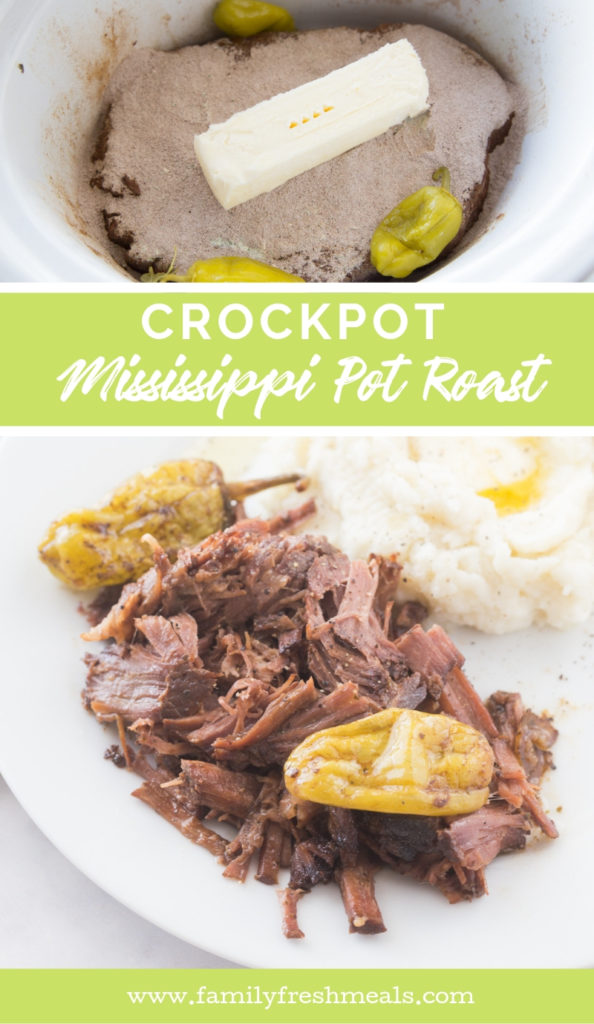 Crockpot Mississippi Pot Roast from Family Fresh Meals