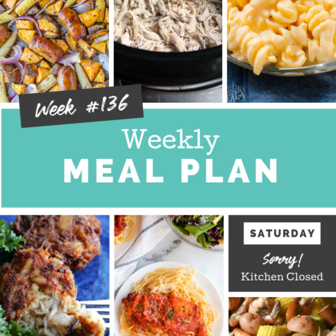 Easy Weekly Meal Plan Week 136 - Family Fresh Meals