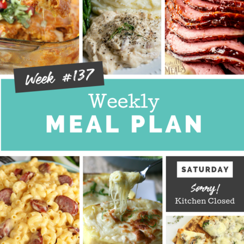 Easy Weekly Meal Plan Week 137