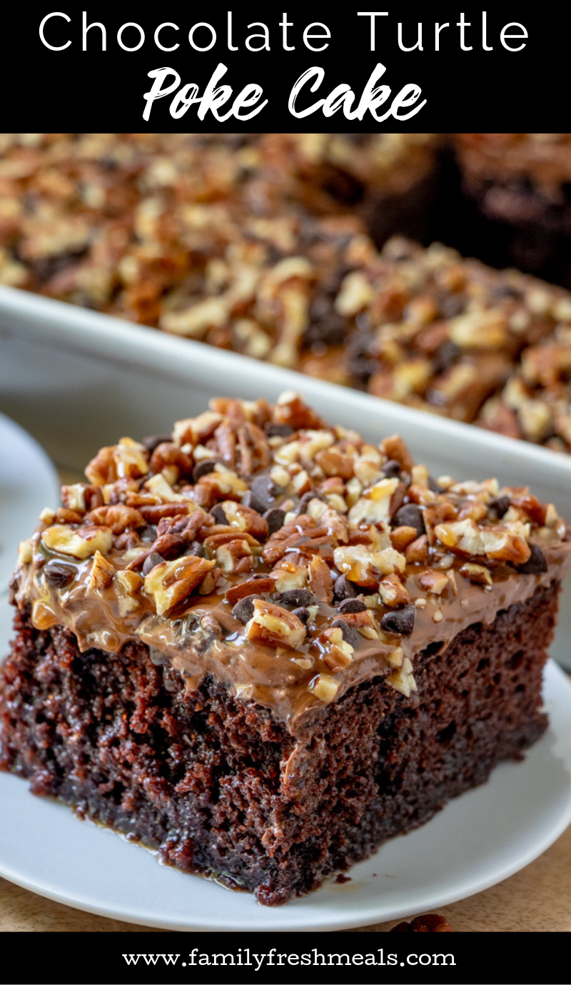Chocolate Turtle Poke Cake #familyfreshmeals #turtlecake #chocolatecake #chocolate #caramel #caramelcake #dessert #cake via @familyfresh