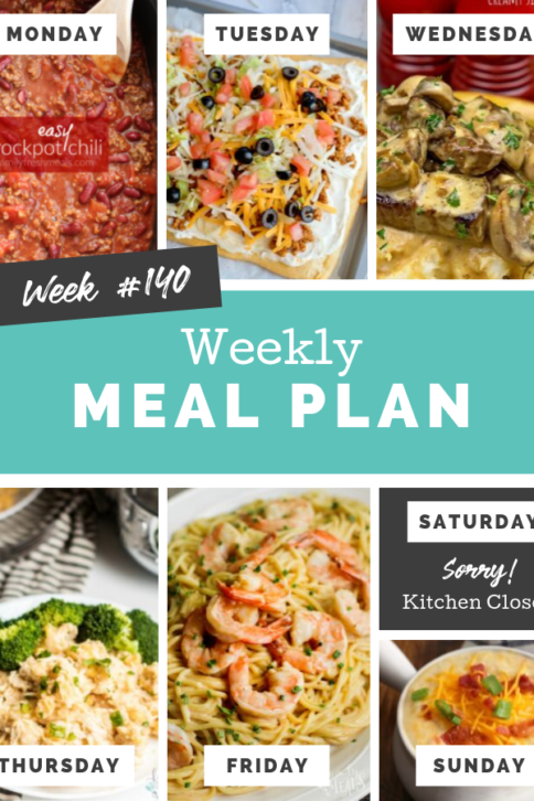 Easy Weekly Meal Plan Week 140 - Family Fresh Meals