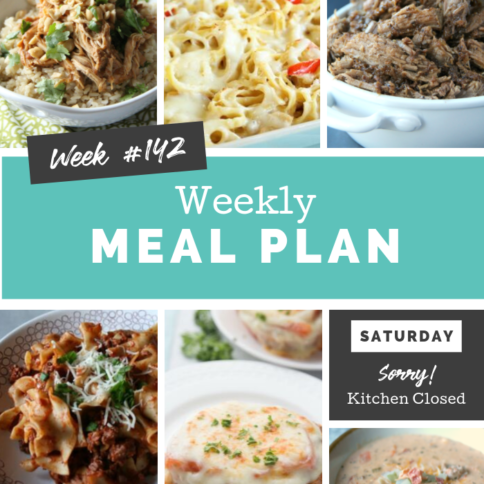 Easy Weekly Meal Plan Week 142 - Family Fresh Meals