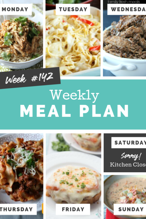 Easy Weekly Meal Plan Week 142 - Family Fresh Meals