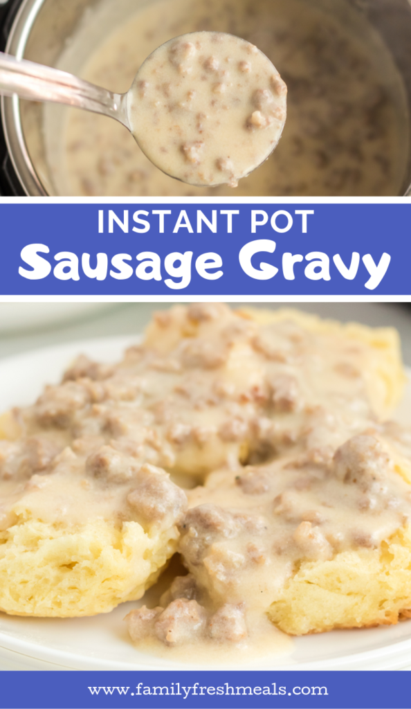 How to Make Instant Pot Sausage Gravy from Family Fresh Meals