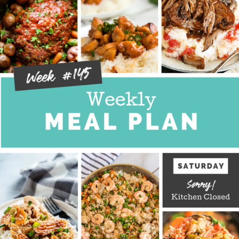 Easy Weekly Meal Plan Week 145 - Family Fresh Meals
