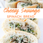 Cheesy Sausage Spinach Bread recipe From Family Fresh Meals