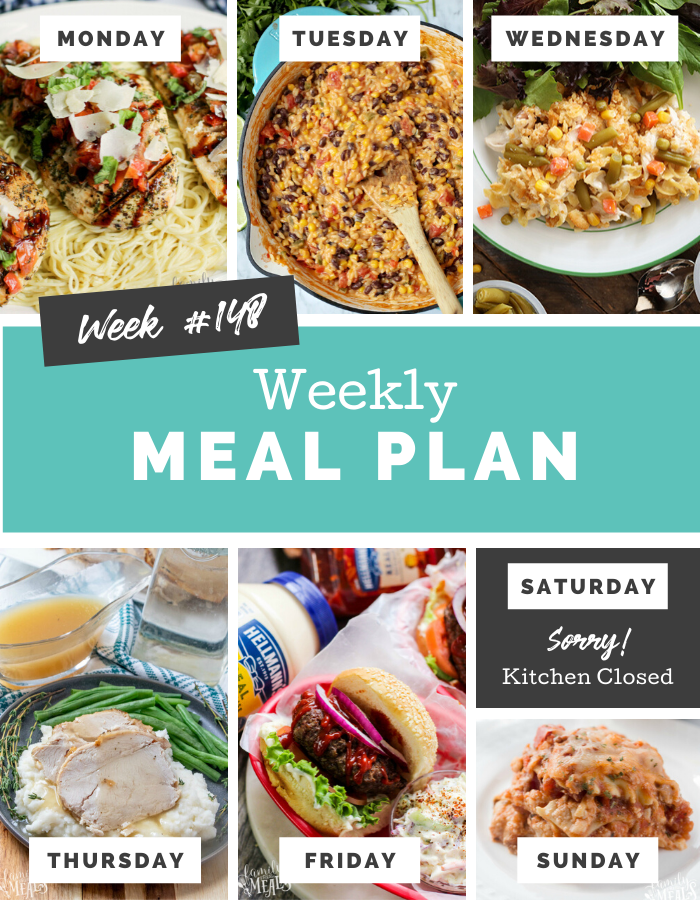 Easy Weekly Meal Plan Week 148 #mealplan #weeklymealprep #mealprep #familyfreshmeals #dinner #kidapproved #familydinner via @familyfresh