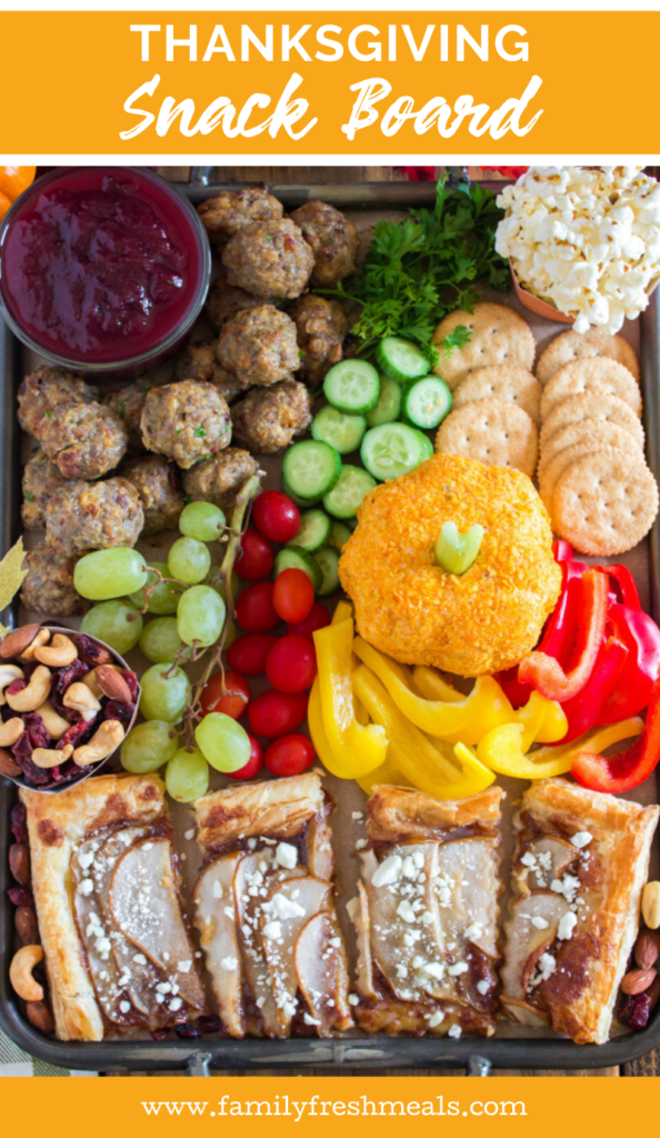 Thanksgiving Appetizer Snack Board from Family Fresh Meals