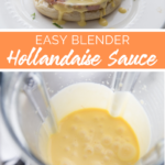 Easy Blender Hollandaise Sauce from Family Fresh Meals