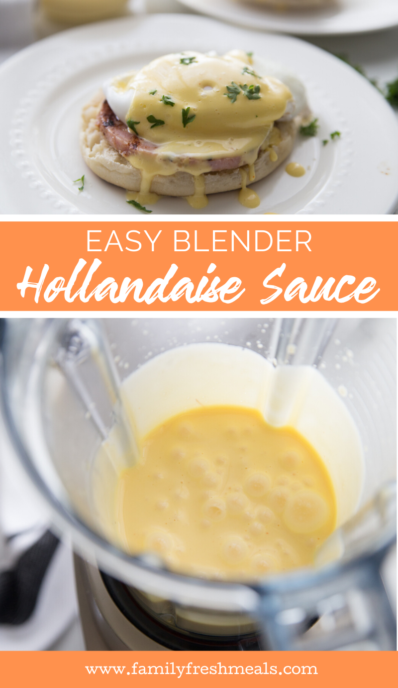 Easy Blender Hollandaise Sauce from Family Fresh Meals #familyfreshmeals #hollandaise #sauce #blendersauce #eggs  via @familyfresh