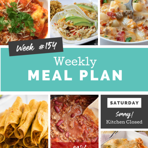 Easy Weekly Meal Plan Week 154 - Family Fresh Meals