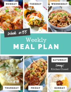 Easy Weekly Meal Plan Week 155 - Family Fresh Meals