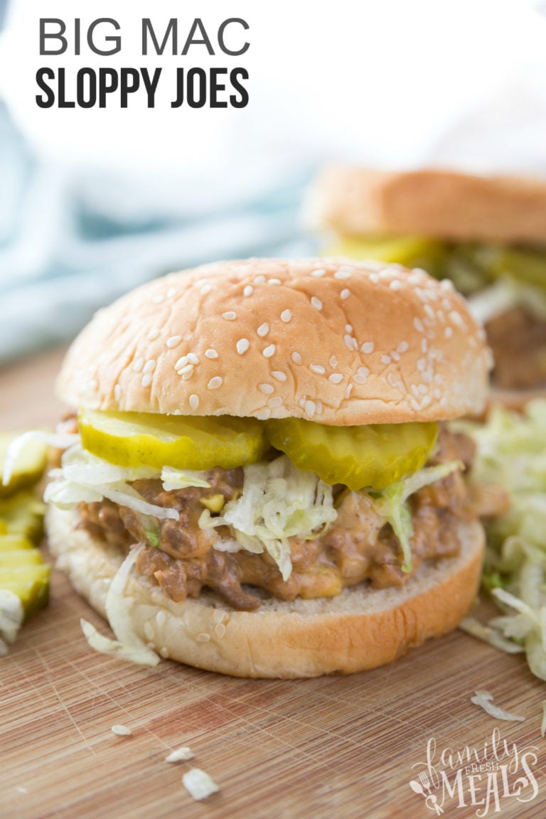 Big Mac Sloppy Joes -- Family Fresh Meals