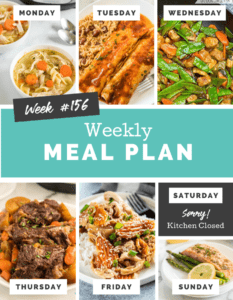 Easy Weekly Meal Plan Week 156 - Family Fresh Meals