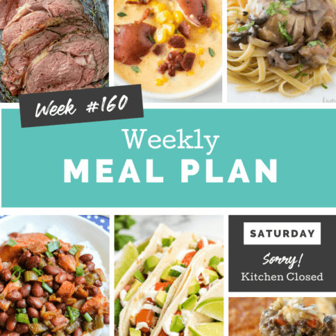 Easy Weekly Meal Plan Week 160 - Family Fresh Meals