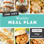 Easy Weekly Meal Plan Week 163 - Family Fresh Meals