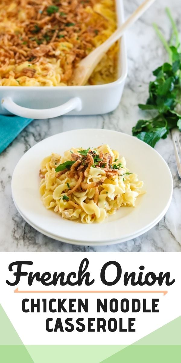 French Onion Chicken Noodle Casserole recipe - An instant family favorite! via @familyfresh