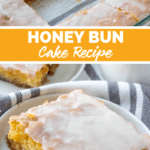 Honey Bun Cake Recipe - collage image showing cake cut out of cake pan and a slice of cake on a white plate