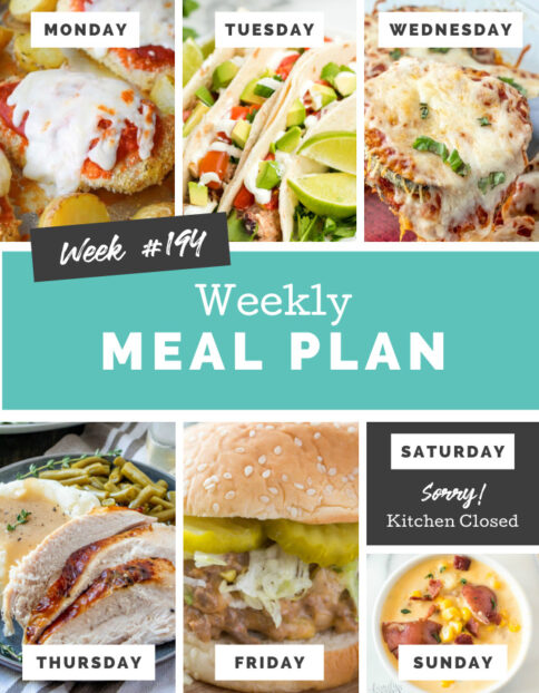 Easy Weekly Meal Plan Week 194 - Family Fresh Meals